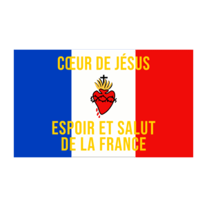 Drapeau Sacré-cœur de Jésus Espoir et Salut de la France