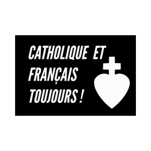 Lot de 50 stickers "Catholique et français toujours !"