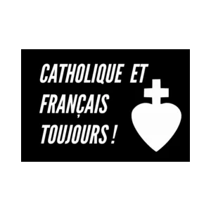 Lot de 50 stickers "Catholique et français toujours !"