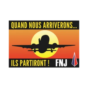 50 Stickers Quand nous arriverons ils partiront (Réédition FNJ) immigration 50 Stickers Quand nous arriverons ils partiront (Réédition FNJ) immigration